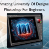 Photoshop For Beginners – Ahmazing University Of Designers