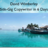 Side-Gig Copywriter in 6 Days