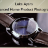 Advanced Home Product Photography