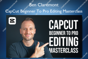 CapCut Beginner To Pro Editing Masterclass