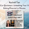 CapCut Quickstart: Unleashing Your Video Editing Potential in Minutes