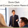 Rapid Content Creation Masterclass – Dorie Clark