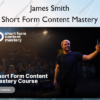 Short Form Content Mastery