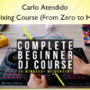 DJ Mixing Course (From Zero to Hero)