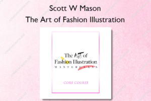 The Art of Fashion Illustration