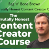 The Brutally Honest Content Creator Course