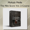 The Film Score Vol. 2 Course