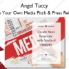 Write Your Own Media Pitch & Press Releases