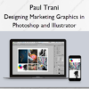 Designing Marketing Graphics in Photoshop and Illustrator