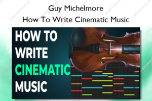 How To Write Cinematic Music