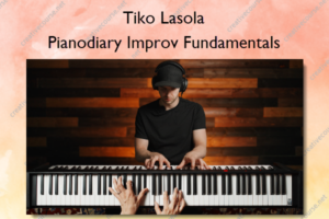 Pianodiary Improv Fundamentals