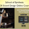 SOS Sound Design Online Course