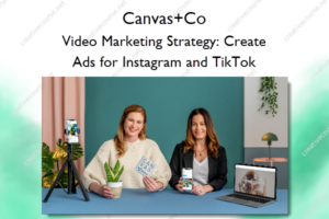 Video Marketing Strategy: Create Ads for Instagram and TikTok