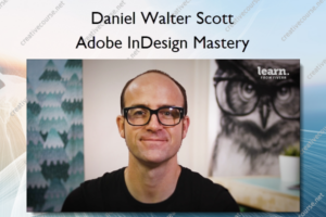 Adobe InDesign Mastery