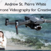 Drone Videography for Creatives