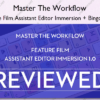 Feature Film Assistant Editor Immersion + Bingo Night – Master The Workflow