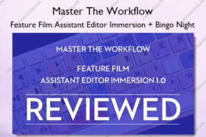 Feature Film Assistant Editor Immersion + Bingo Night – Master The Workflow