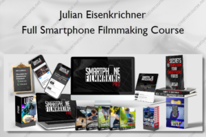 Full Smartphone Filmmaking Course – Julian Eisenkrichner