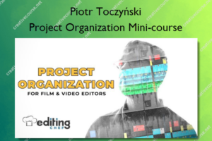 Project Organization Mini-course