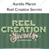 Reel Creation Secrets