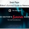 The Editor’s Survival Guide to Networking