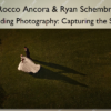 Wedding Photography: Capturing the Story