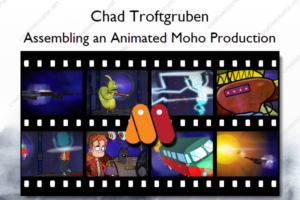 Assembling an Animated Moho Production