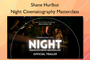 Night Cinematography Masterclass