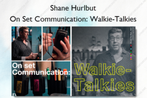 On Set Communication: Walkie-Talkies