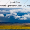 The Ultimate Lightroom Classic CC Workflow