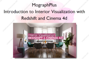 Introduction to Interior Visualization with Redshift and Cinema 4d
