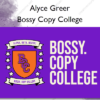 Bossy Copy College