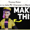 How to make PS1 Characters in Blender – Thomas Potter