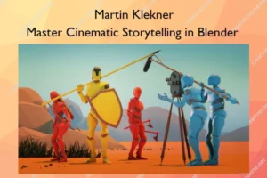 Master Cinematic Storytelling in Blender – Martin Klekner