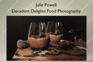 Decadent Delights Food Photography – Julie Powell