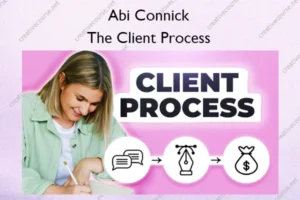 Abi Connick – The Client Process