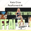 FaceForward AI – Katie Cross