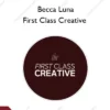 First Class Creative – Becca Luna