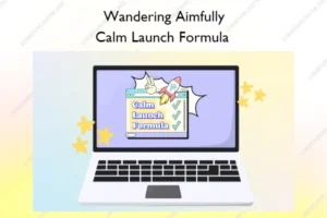 Calm Launch Formula – Wandering Aimfully