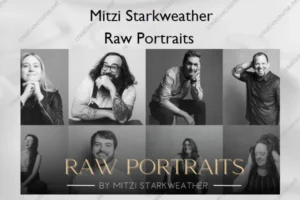 Raw Portraits – Mitzi Starkweather