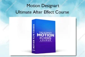 Ultimate After Effect Course – Motion Designart