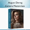 Camera Masterclass – August Dering