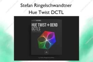 Hue Twist DCTL – Stefan Ringelschwandtner