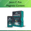 Magnetic Content – Jason C Fox