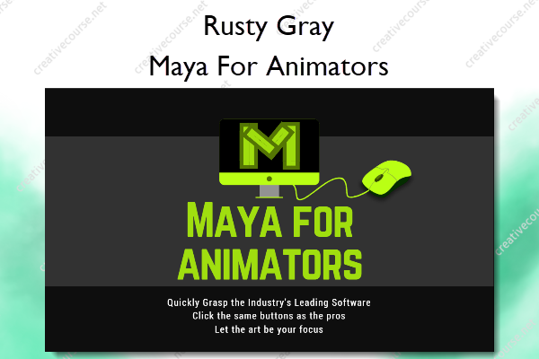 Maya For Animators – Rusty Gray