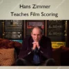 Teaches Film Scoring – Hans Zimmer