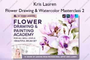 Flower Drawing & Watercolor Masterclass 2 – Kris Lauren