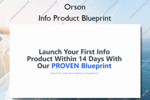Info Product Blueprint – Orson