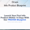 Info Product Blueprint – Orson