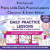 Pretty Little Daily Practice Lessons – Character & Scene Edition – Kris Lauren